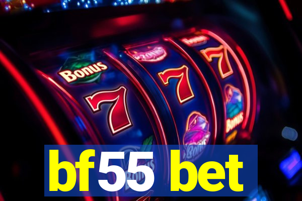 bf55 bet